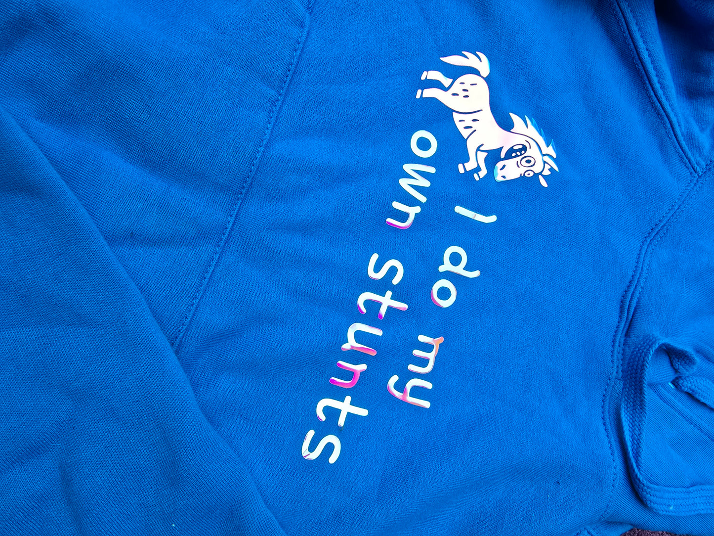 Ladies fit blue "I do my own stunts" hoodie