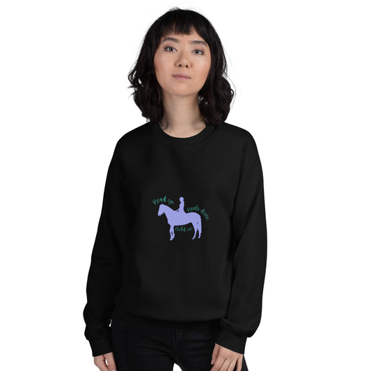 'Head up, heels down' Unisex Sweatshirt DNA equestrian ltd